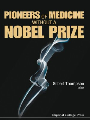 cover image of Pioneers of Medicine Without a Nobel Prize